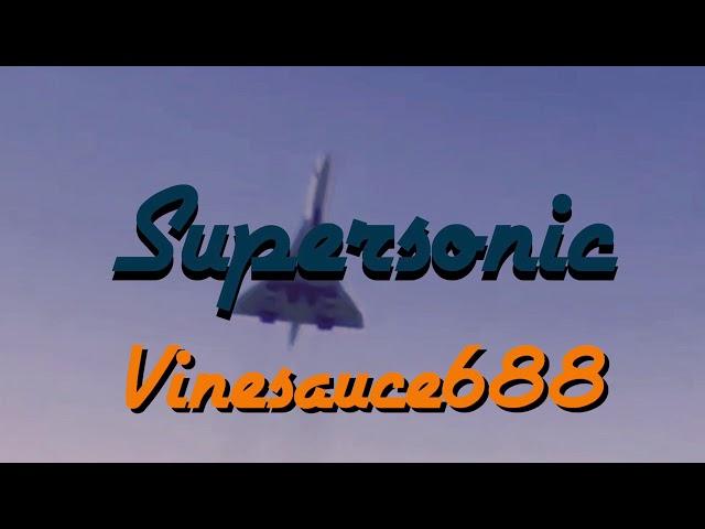 Supersonic (Official Music Video) Vinesauce688