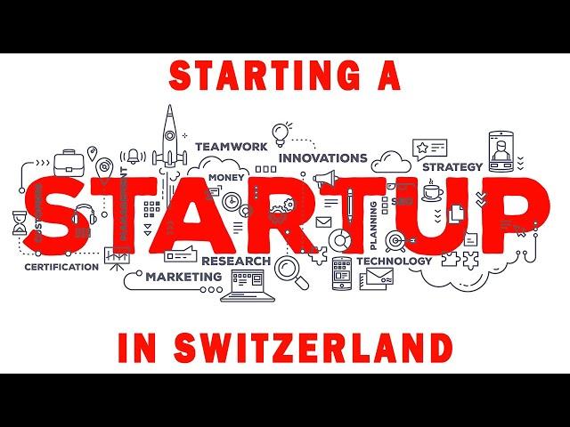 Starting A Startup In Switzerland