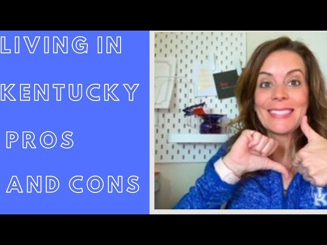 LIVING IN KENTUCKY PROS AND CONS