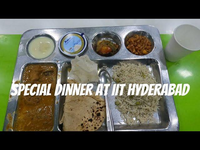 Special Dinner at IIT Hyderabad | Mess Tour |