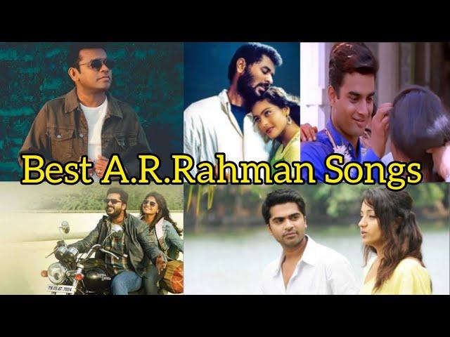 Best Evergreen Tamil Love Songs Of A.R.Rahman #SuperHits #BestOfRahman #arrahmansongs#arrahmanHits