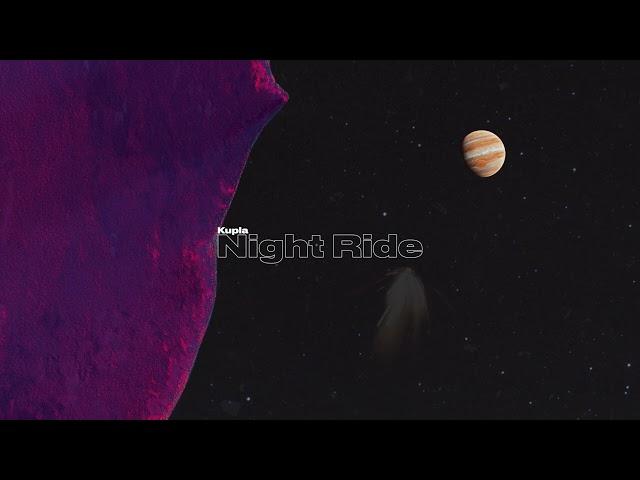 Kupla - Night Ride [lofi, chillhop, synth bass]