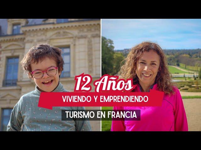 12 Años Viviendo en Francia y 10 Años Emprendiendo en Turismo en Español en Francia