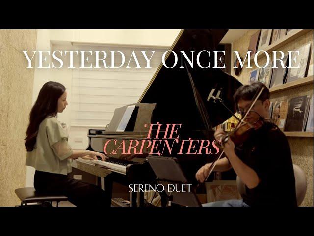 Yesterday Once More (The Carpenters)｜木匠兄妹：〈昨日重現〉  -Sereno Duet