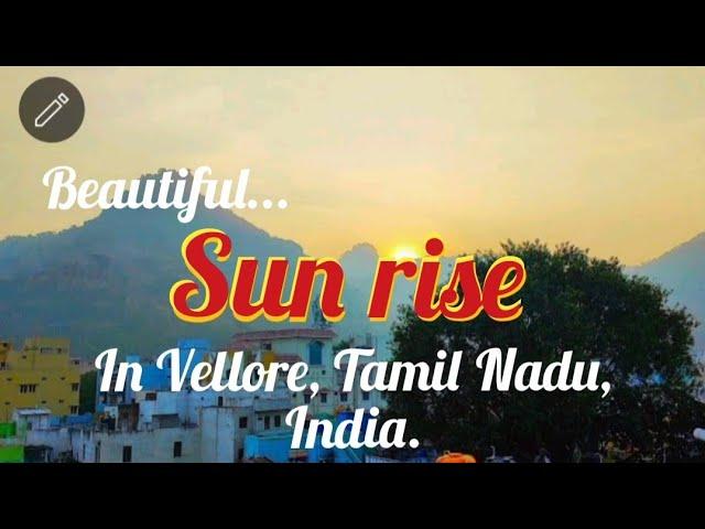 Vlog Beautiful "Sunrise" In Vellore, Tamil Nadu, Bharat.Must see this. #sunriseinvellore #bharat