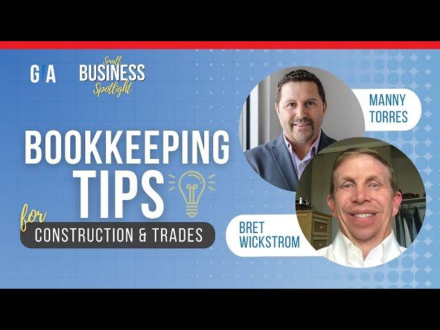 Bookkeeping Tips for Construction & Trades with Wickers Bookkeeping Insights Bret Wickstrom