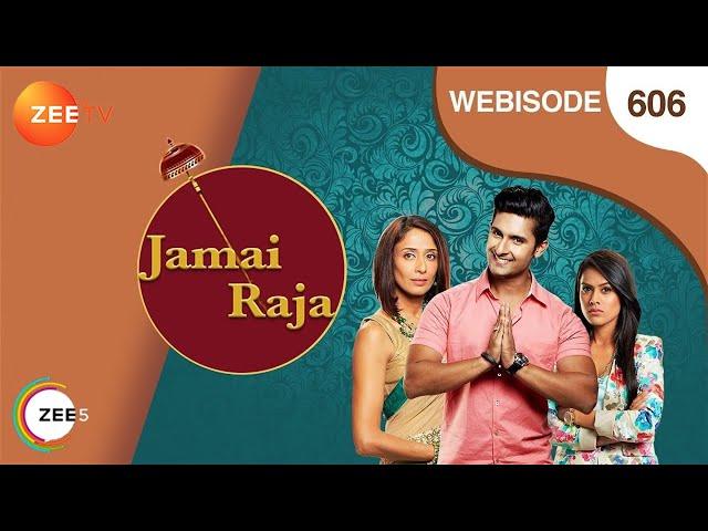 Jamai Raja - Webisode - Ep  - 606 - Zee TV