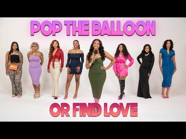 Ep 31: Pop The Balloon Or Find Love | With Arlette Amuli