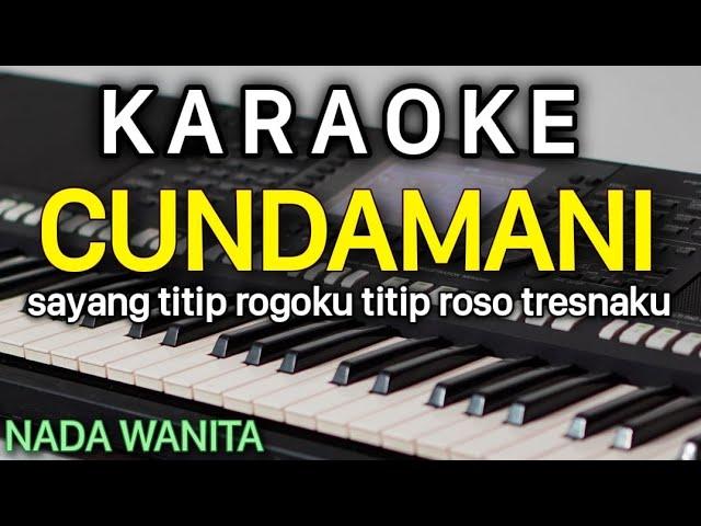 CUNDAMANI Karaoke Nada Cewek / Wanita || Denny Caknan