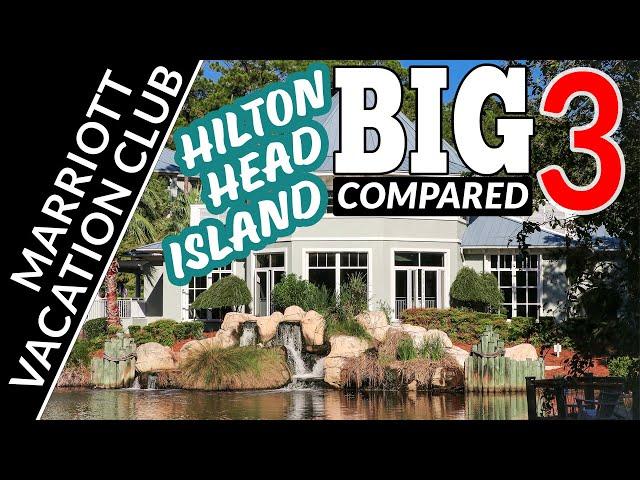 WHICH RESORT IS BEST FOR YOUR NEXT TRIP? Marriott Vacation Club Hilton Head Island!