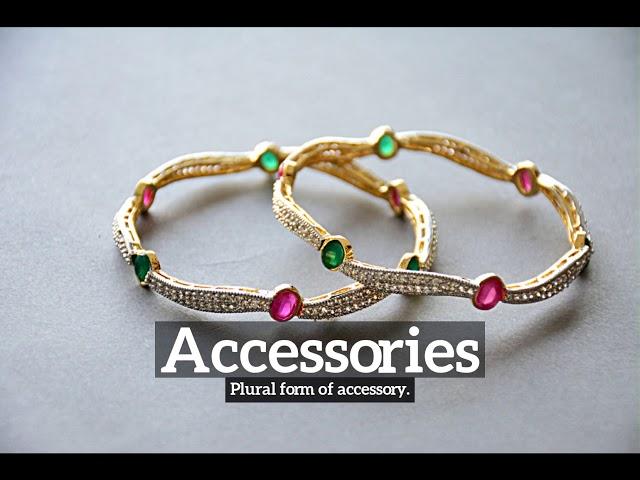 What are Accessories? | How Do Accessories Look? | How to Say Accessories in English?