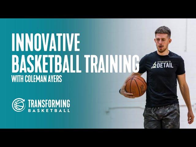 Innovative Basketball Training with Coleman Ayers