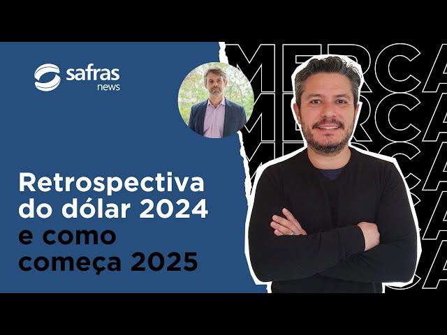 Papo de Câmbio traz retrospectiva 2024 com dólar em níveis recordes