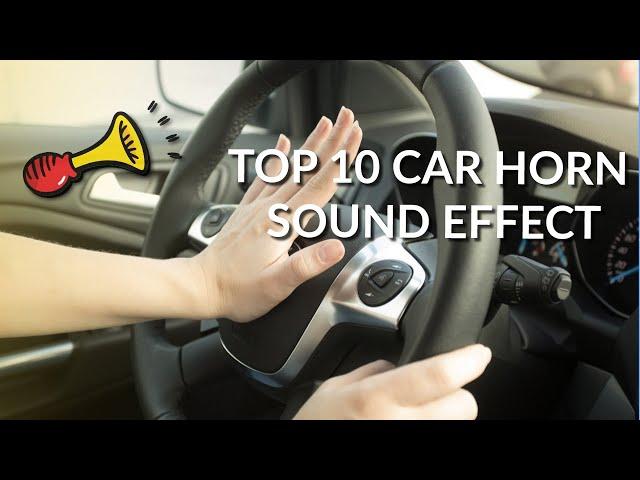 TOP 10 - Car Horn - Sound Effect