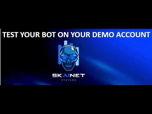 SKAINET Demo & Real Bot Procedure (NEVER SEEN BEFORE)Testing a bot on a demo account