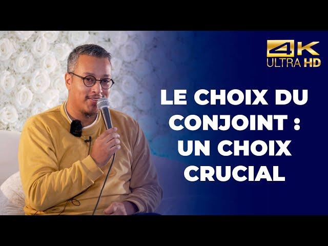 le choix du conjoint, un choix crucial - Ali Habibbi