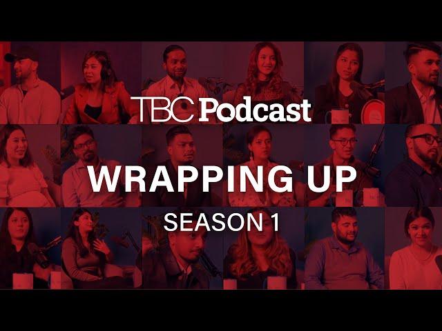 Announcement: Wrapping up Season 1 | TBC Podcast