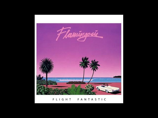 Flamingosis - Flight Fantastic (Album)