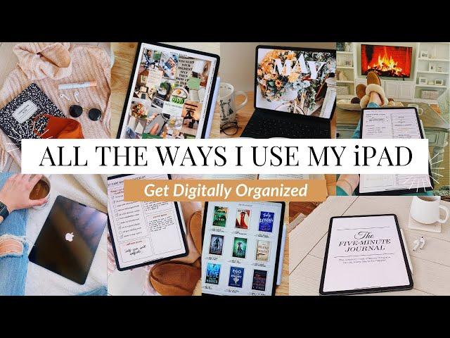 10+ WAYS I USE MY IPAD PRO | Best iPad Apps For Productivity and Organization