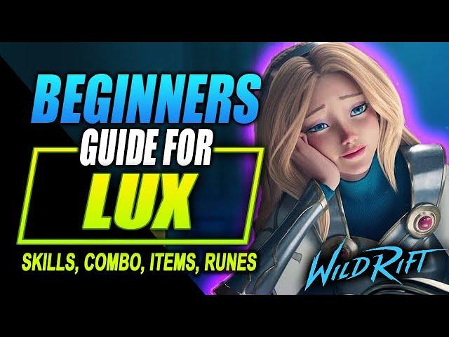 Lux Wild Rift Build | Skills, Combos, Items and Runes Guide