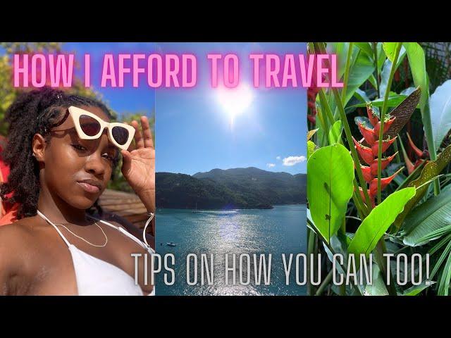 How I Afford to Travel 2023 | Tips on How You Can Too! | Tribe Chat
