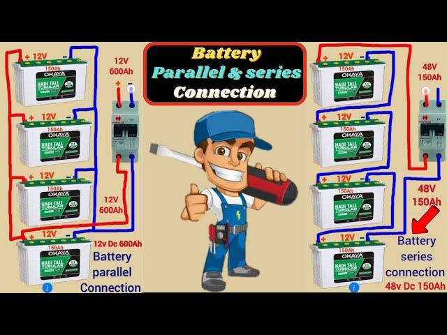 How to connection 12volt Battery series and parallel  | 4 Battery 48volt 150Ah | 12volt 600Ah