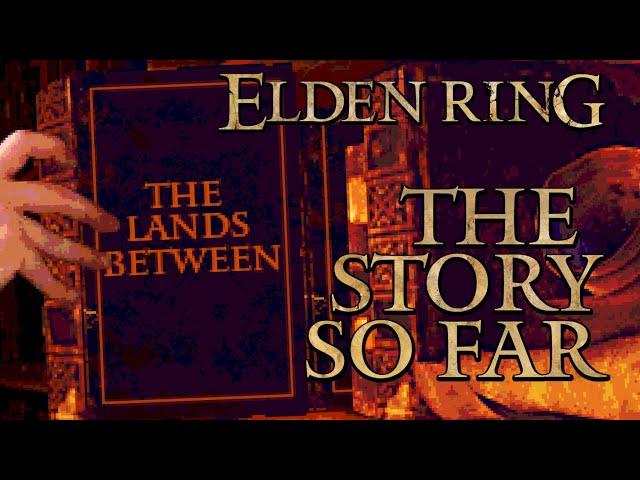 Elden Lore to Study and Relax To - The Story So Far