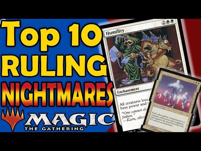 Top 10 Ruling Nightmares in MTG