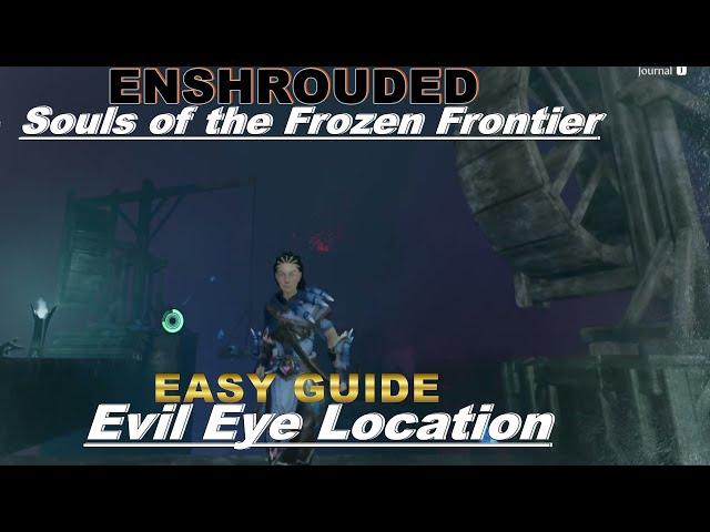 ENSHROUDED: Souls of the Frozen Frontier :EASY GUIDE How To Find Evil Eye And How To Defeat Him.