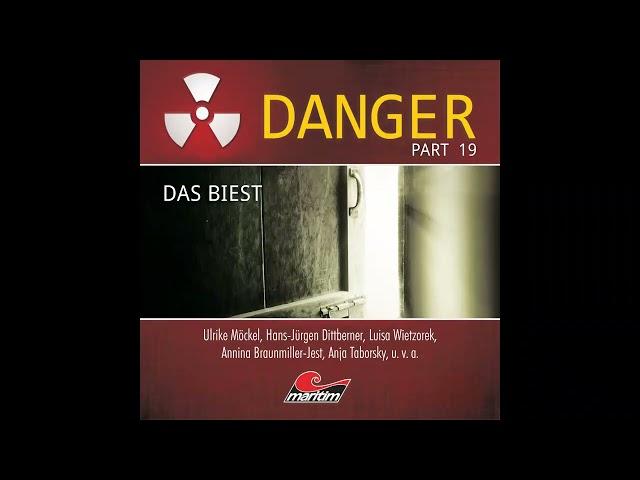 Danger - Part 19: Das Biest (Komplettes Hörspiel)