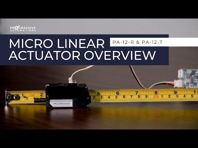 Micro Linear Actuator | PA-12-R & PA-12-T Product Overview | Progressive Automations