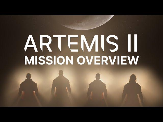 Artemis II: Mission Overview