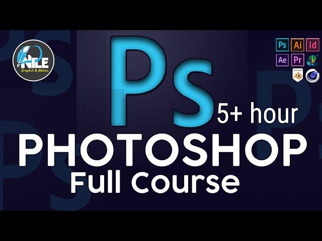 Learn Adobe Photoshop in 5+ hour  with Nile Graphix & Motion(አዶቤ ፎቶሾፕ ሙሉ ትምህርት}