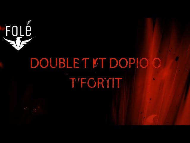 Double T x Doppio o - Tfortit