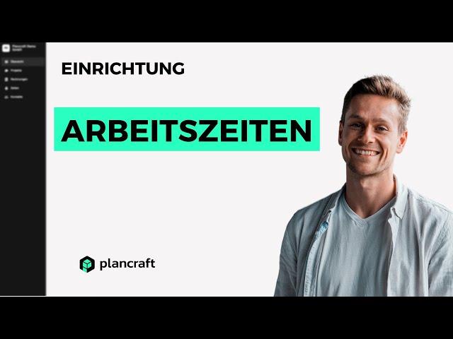 Arbeitszeiten einsehen, filtern & anpassen ‍‍  || Plancraft einfache Handwerkersoftware