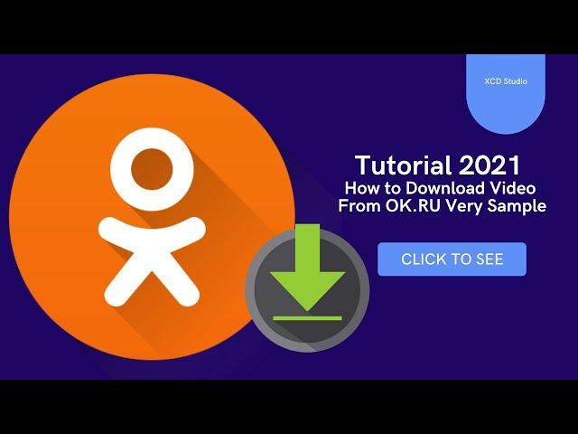  Tutorial 2021 - How to Download Video From OK.RU Very Sample