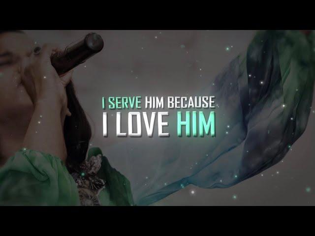 "I Serve Him" Pastor Tamara Bennett (Official Lyric Video)