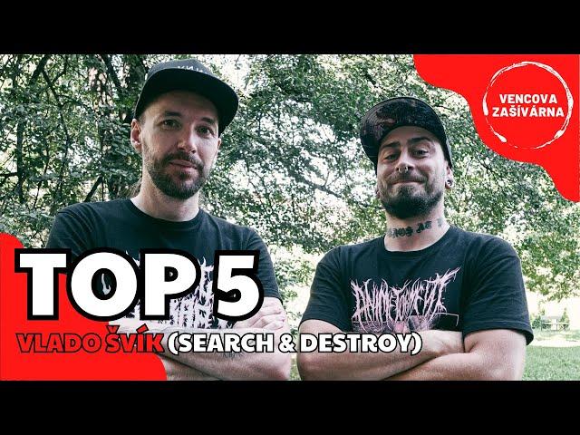 TOP 5 | Vlado Švík (Search & Destroy) a jeho nejoblíbenější desky