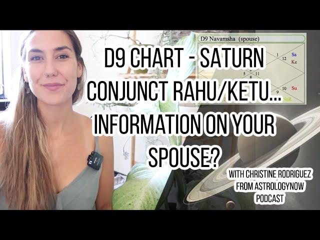 Saturn Conjunct Rahu or Ketu in the D9 Chart: Stunning Research!