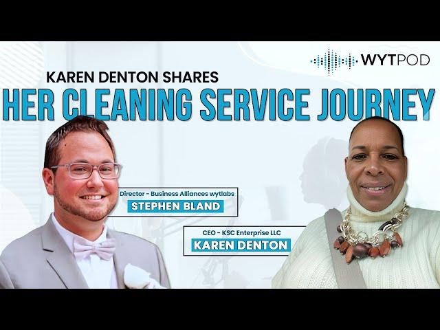 Building a Successful Commercial Cleaning Service: Insights from Karen Denton