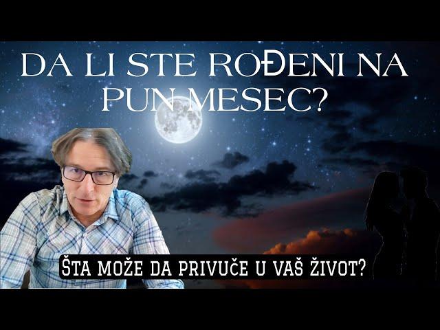 PREDRAG PETKOVIĆ, DA LI STE ROĐENI NA PUN MESEC?