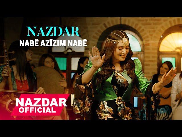 Nazdar - NABÊ AZÎZIM NABÊ