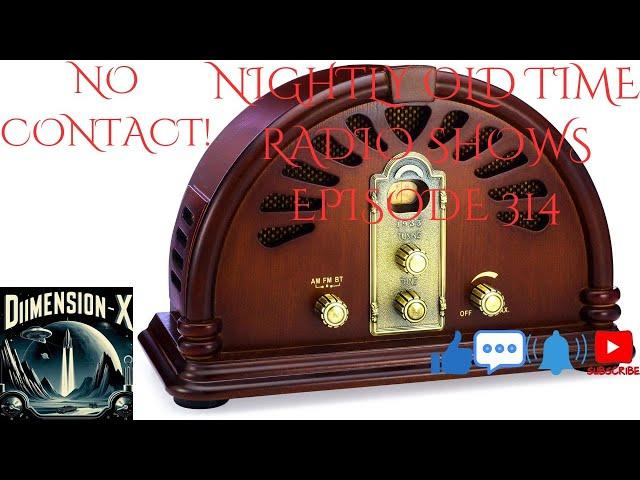 Nightly Old Time Radio Shows Episode 314