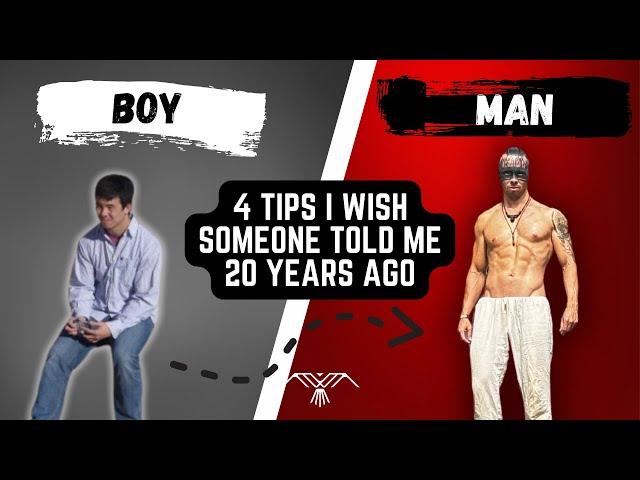 4 THINGS that turn a BOY into a MAN