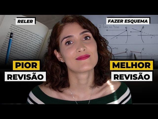 Como fazer Revisão: 3 melhores e 3 Piores formas