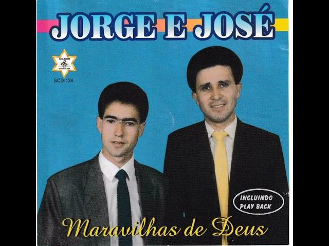 Cd completo Jorge e José - Maravilhas de Deus