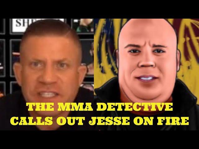 The MMA Detective vs Jesse on Fire 