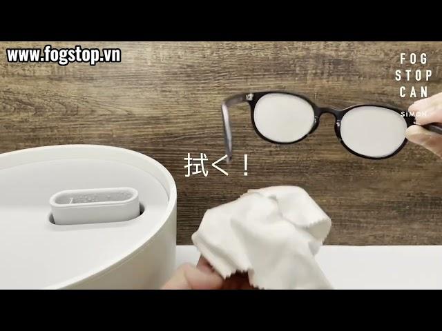 Hướng dẫn sử dụng khăn lau kính chống sương mù Nhật Bản - Fog Stop Can
