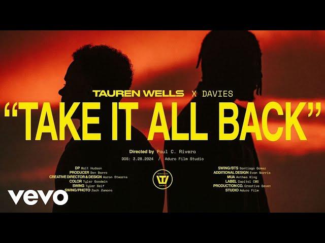 Tauren Wells - Take It All Back (Official Music Video)