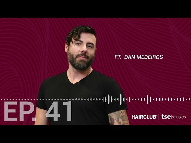 HairPod - EP 41: Which Hair Solutions Work Best? | Dan Medeiros